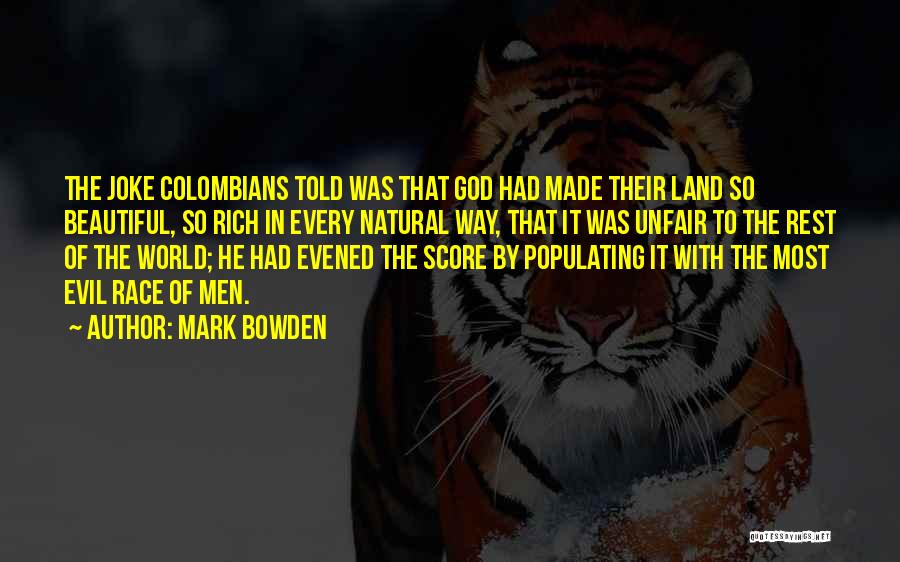 Mark Bowden Quotes 1045913