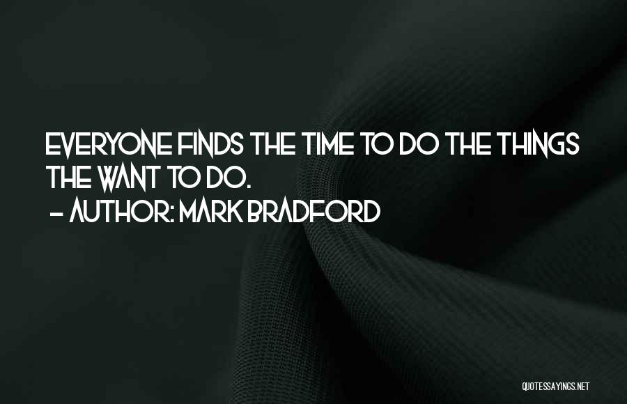 Mark Bradford Quotes 302874