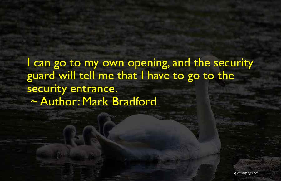 Mark Bradford Quotes 636861