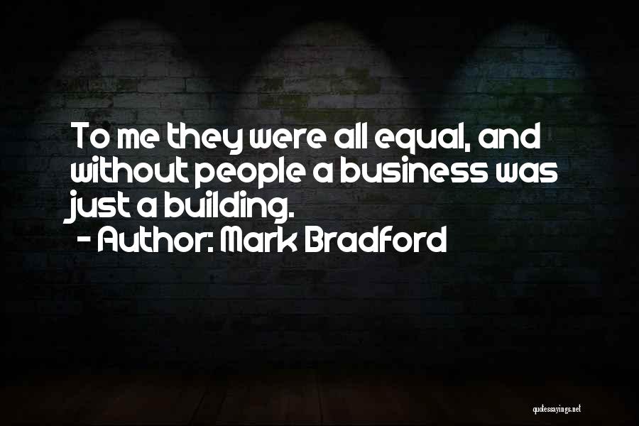 Mark Bradford Quotes 788286