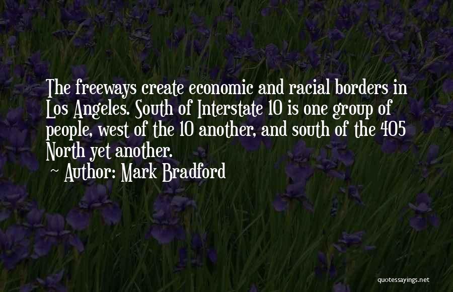 Mark Bradford Quotes 792896