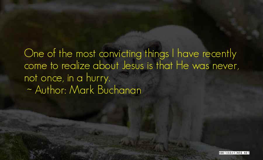 Mark Buchanan Quotes 1009533