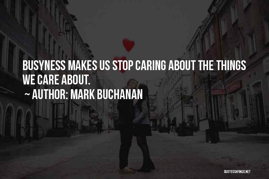 Mark Buchanan Quotes 1192940