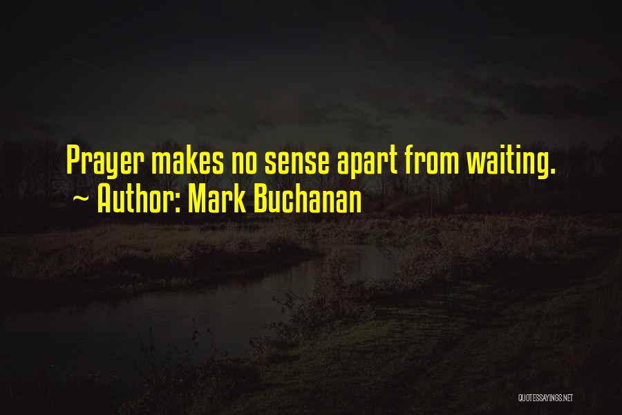 Mark Buchanan Quotes 1819421