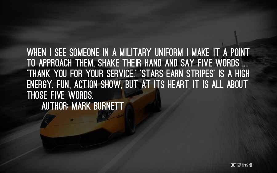 Mark Burnett Quotes 1045924