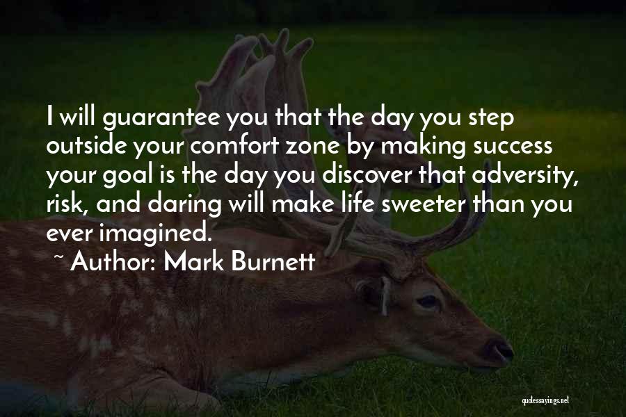 Mark Burnett Quotes 335562