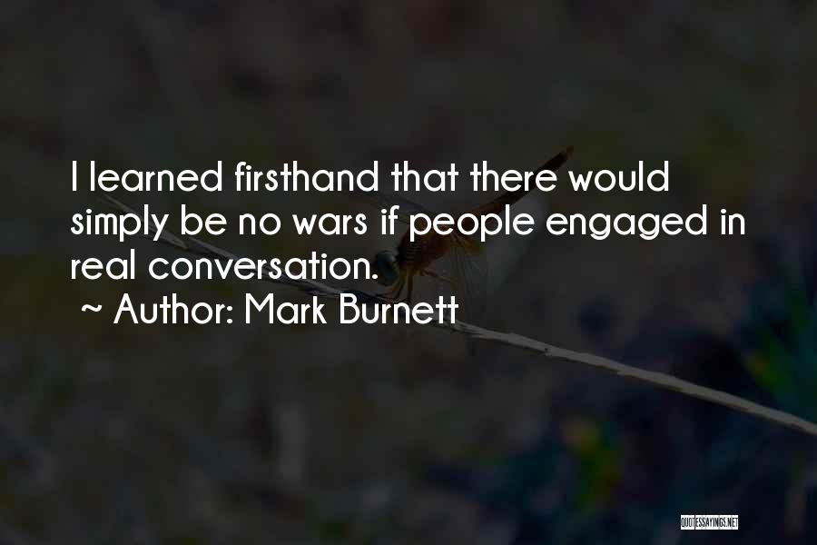 Mark Burnett Quotes 84122