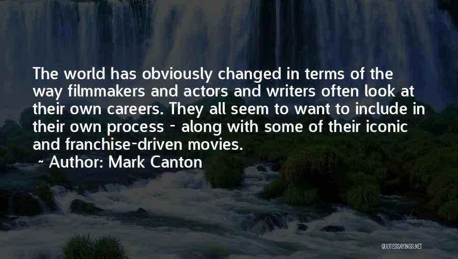 Mark Canton Quotes 2092246