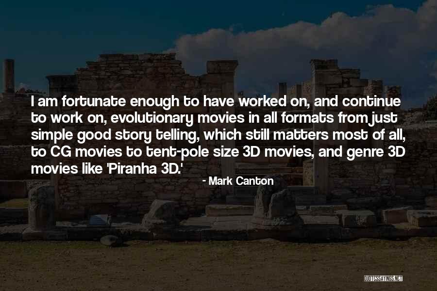 Mark Canton Quotes 766896