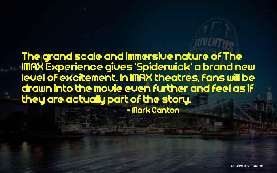 Mark Canton Quotes 965197 Mark Canton Quotes 965197