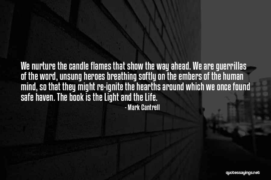 Mark Cantrell Quotes 515397