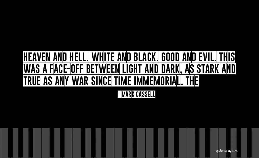 Mark Cassell Quotes 424348