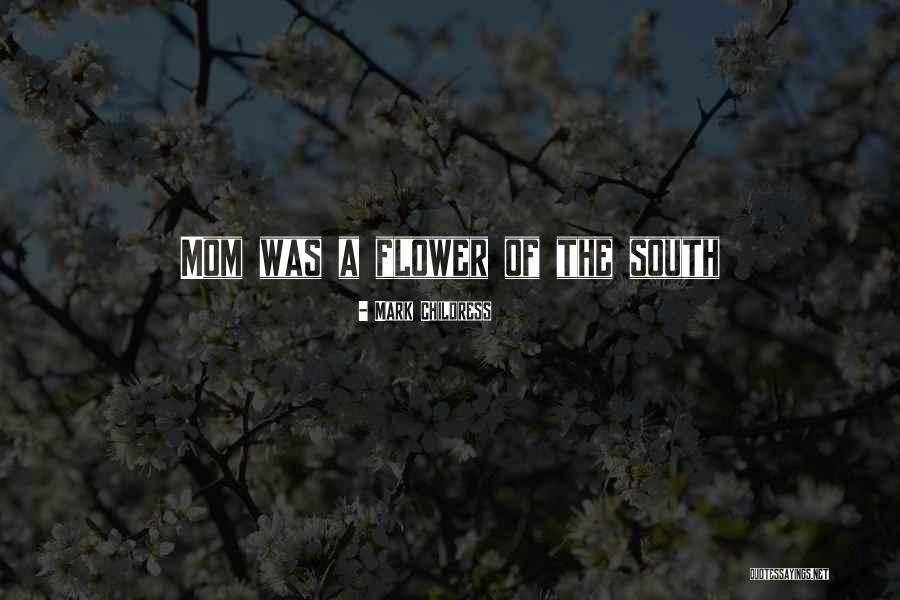 Mark Childress Quotes 1444834 Mark Childress Quotes 1444834