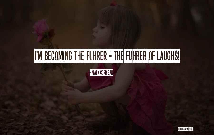 Mark Corrigan Quotes 1281435
