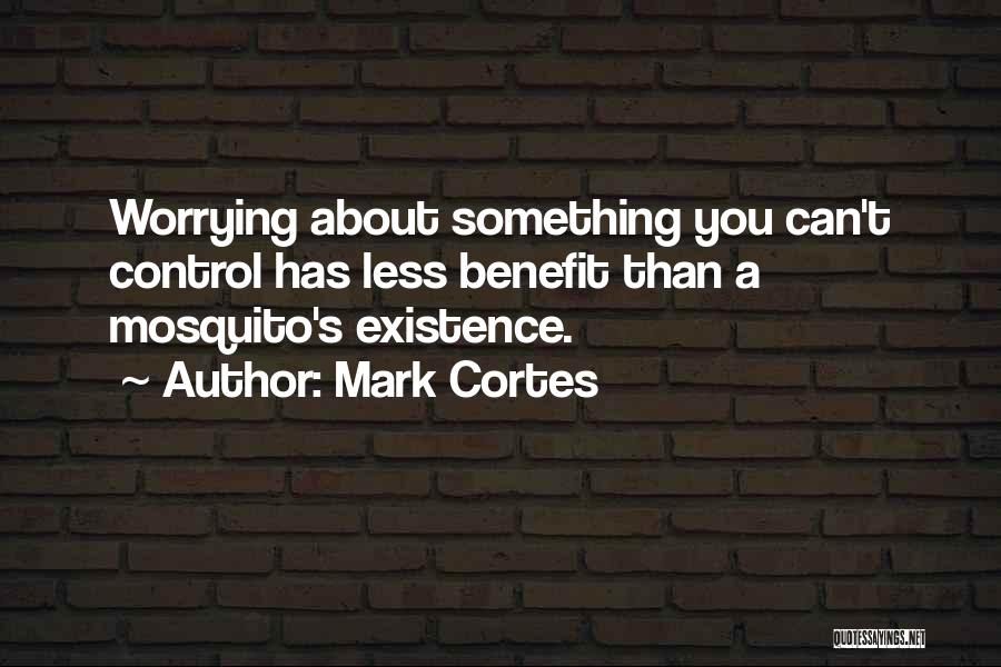 Mark Cortes Quotes 706948