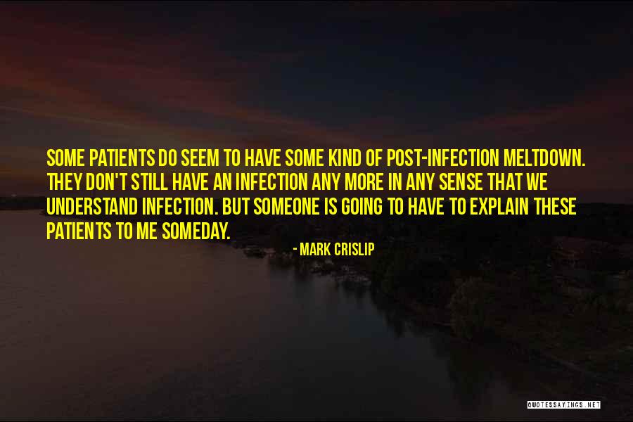 Mark Crislip Quotes 1701578 Mark Crislip Quotes 1701578