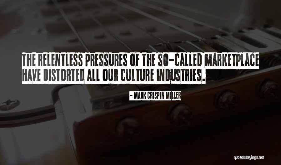 Mark Crispin Miller Quotes 1268166 Mark Crispin Miller Quotes 1268166