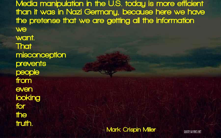 Mark Crispin Miller Quotes 2100819