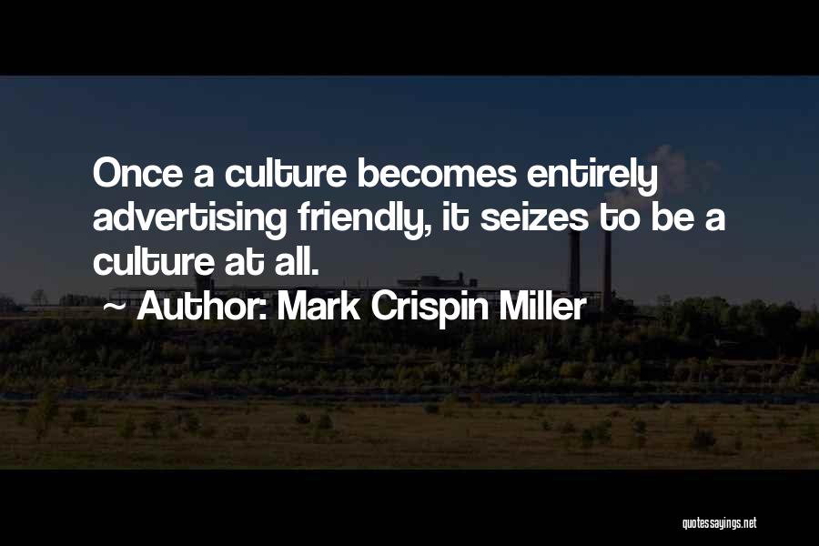 Mark Crispin Miller Quotes 2244160