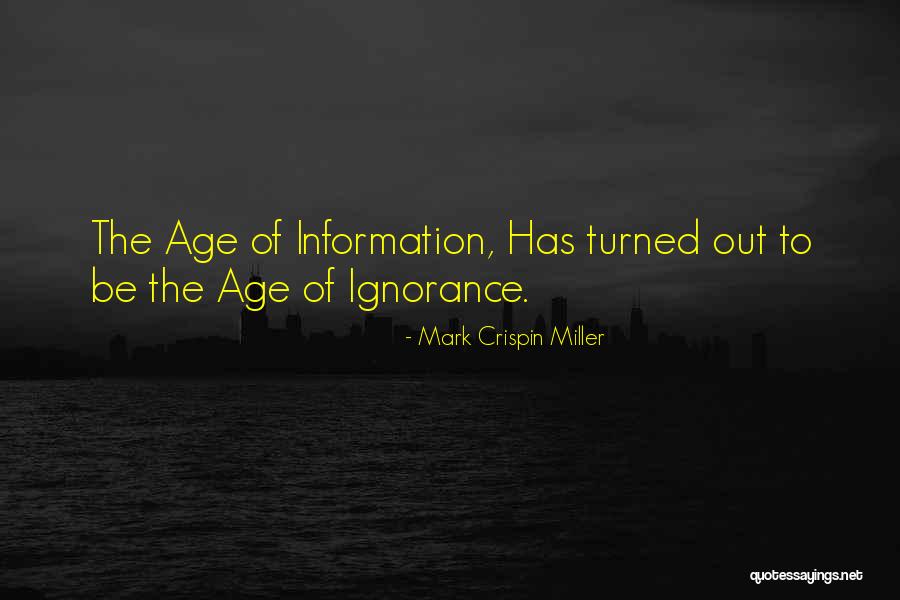 Mark Crispin Miller Quotes 343291 Mark Crispin Miller Quotes 343291