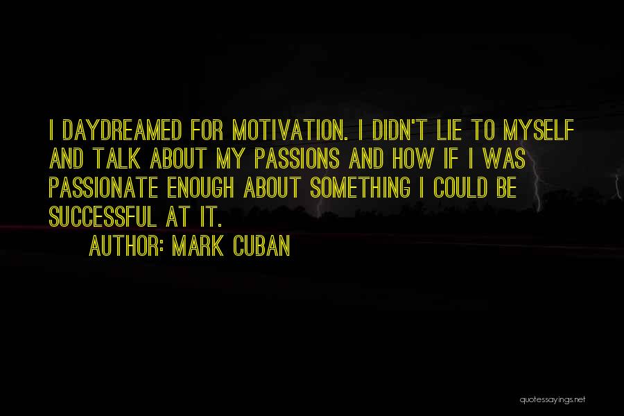 Mark Cuban Quotes 1957118