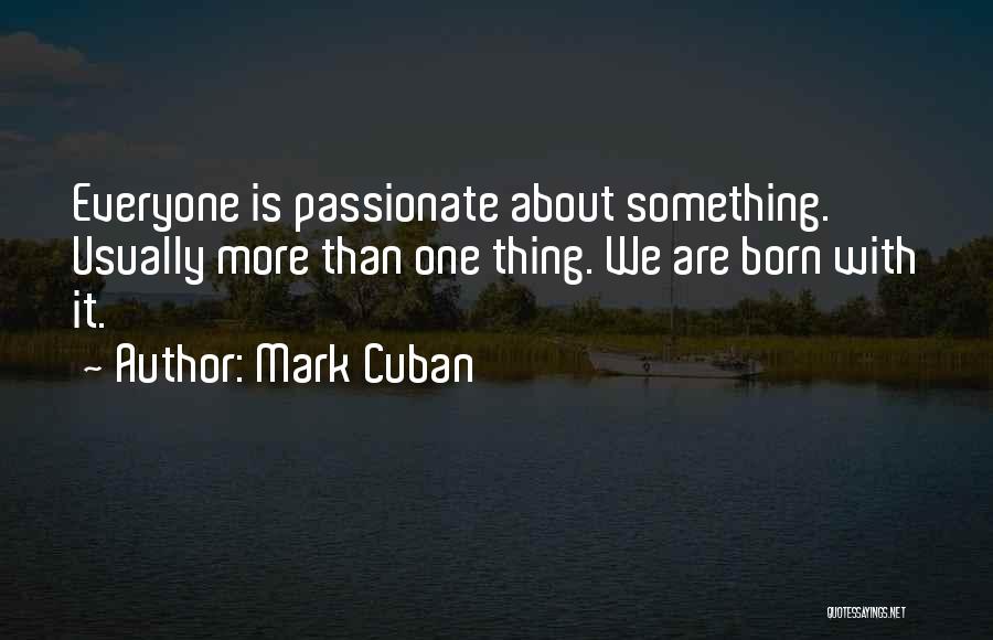 Mark Cuban Quotes 869369