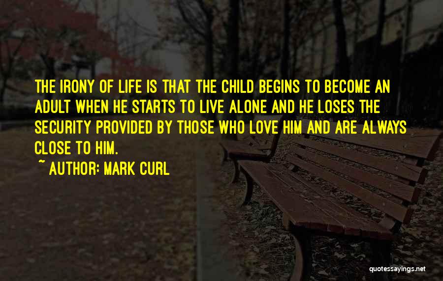 Mark Curl Quotes 1075931