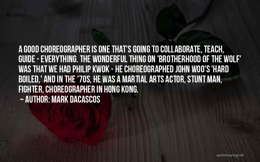 Mark Dacascos Quotes 996631 Mark Dacascos Quotes 996631