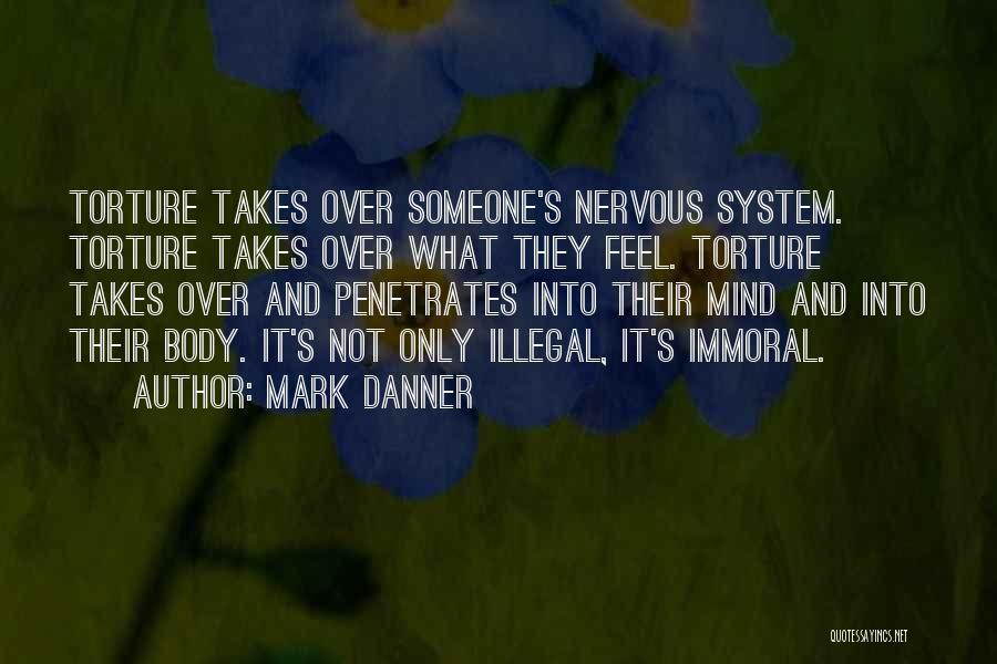 Mark Danner Quotes 1735255