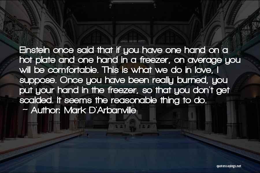 Mark D'Arbanville Quotes 831003