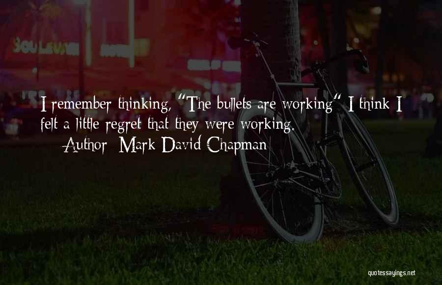 Mark David Chapman Quotes 1737070