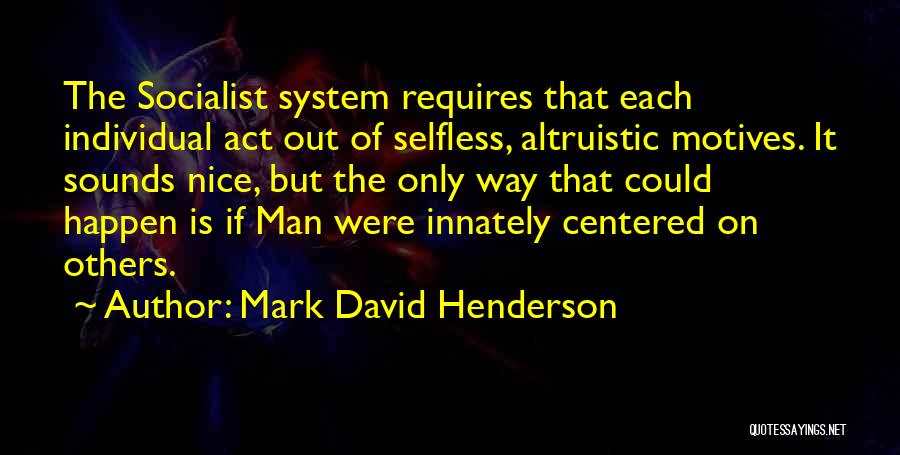 Mark David Henderson Quotes 1638370