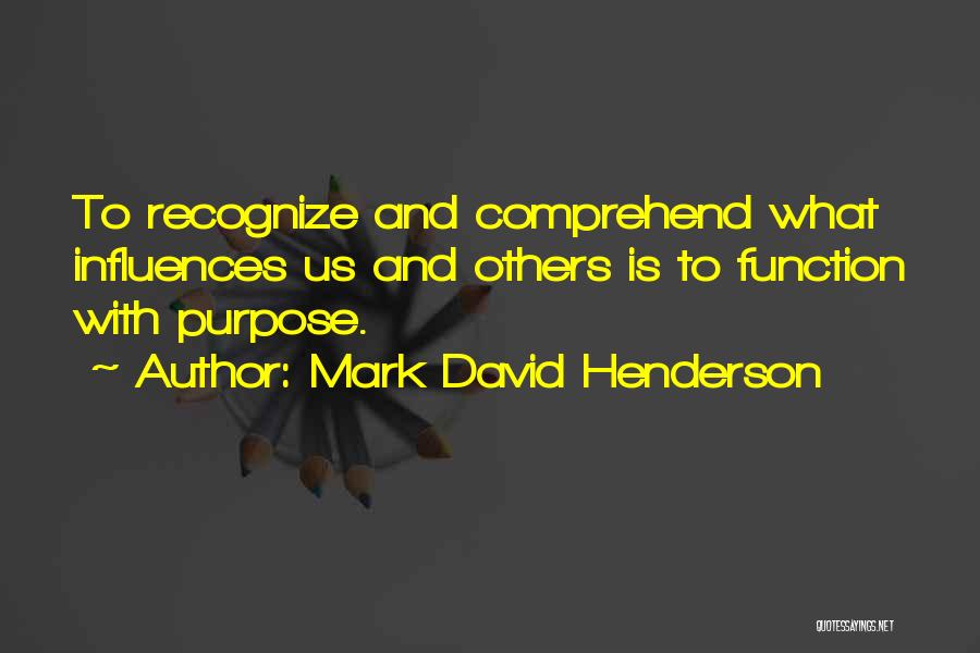 Mark David Henderson Quotes 967606