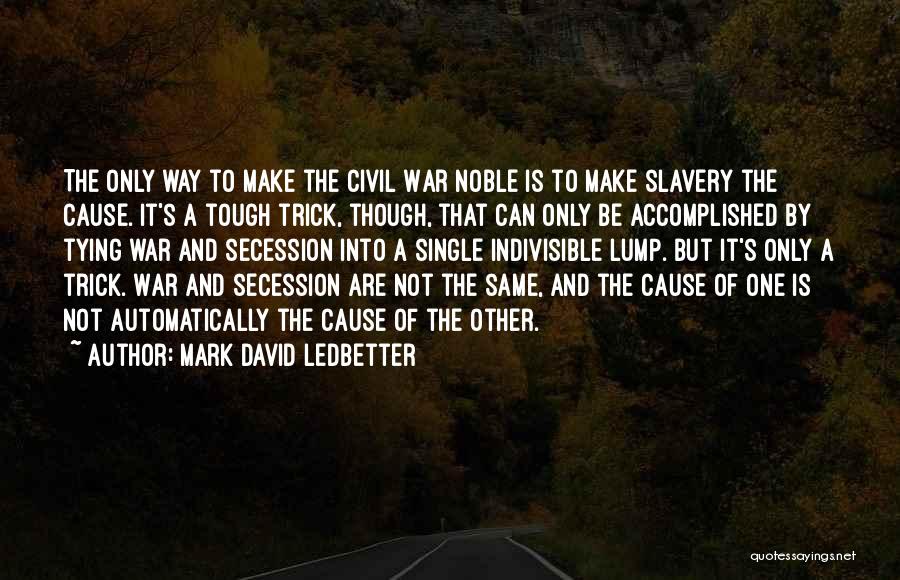 Mark David Ledbetter Quotes 2025458