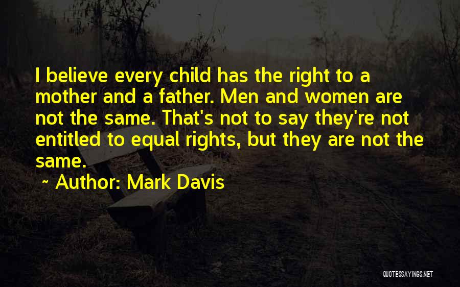 Mark Davis Quotes 1204156
