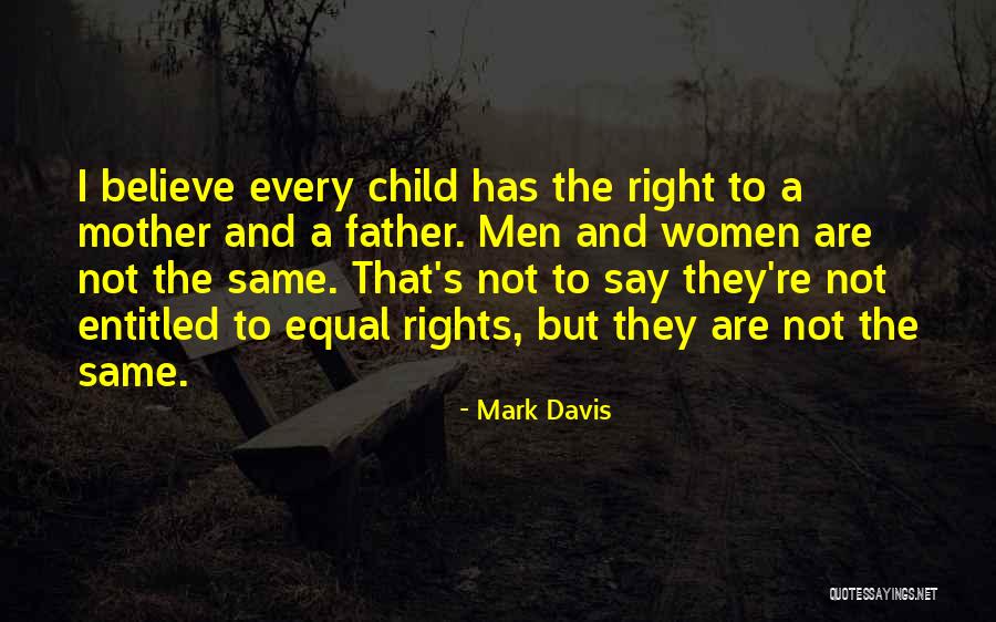 Mark Davis Quotes 1204156