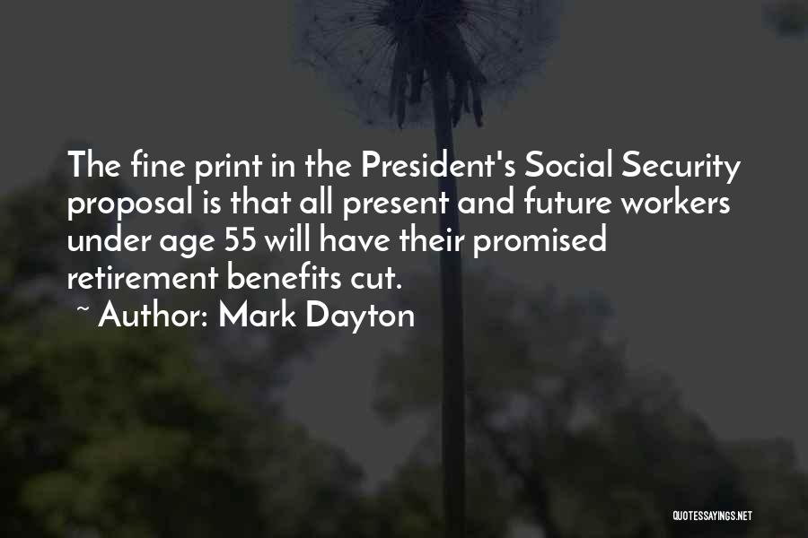 Mark Dayton Quotes 867083