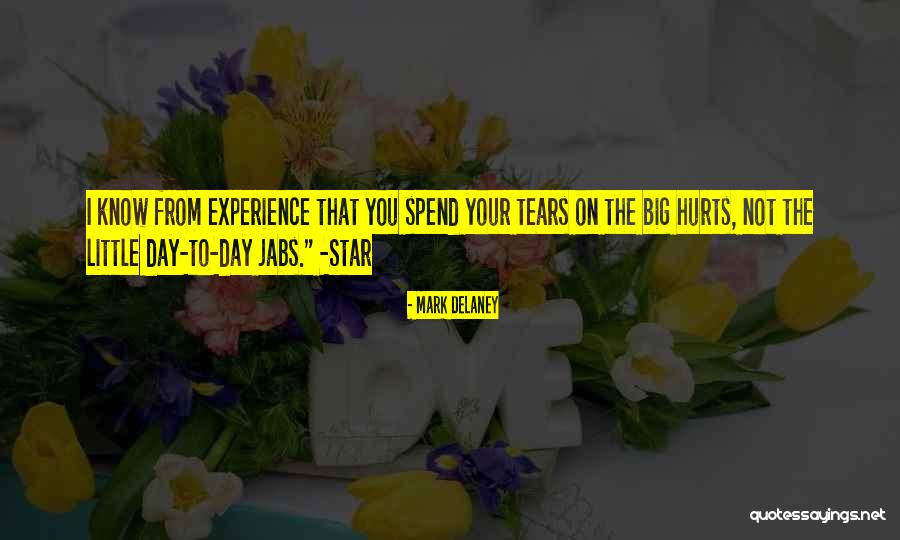 Mark Delaney Quotes 2149656 Mark Delaney Quotes 2149656
