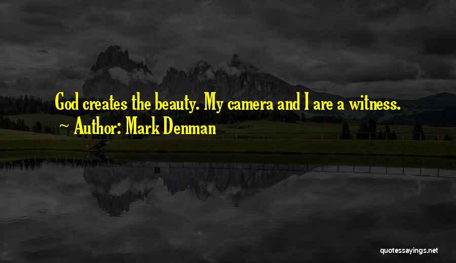 Mark Denman Quotes 1108986