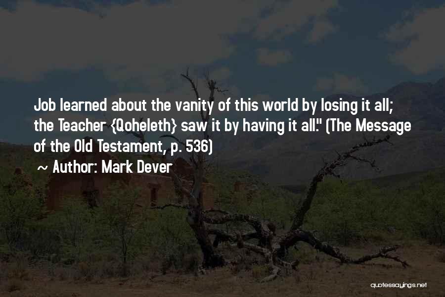 Mark Dever Quotes 1656759