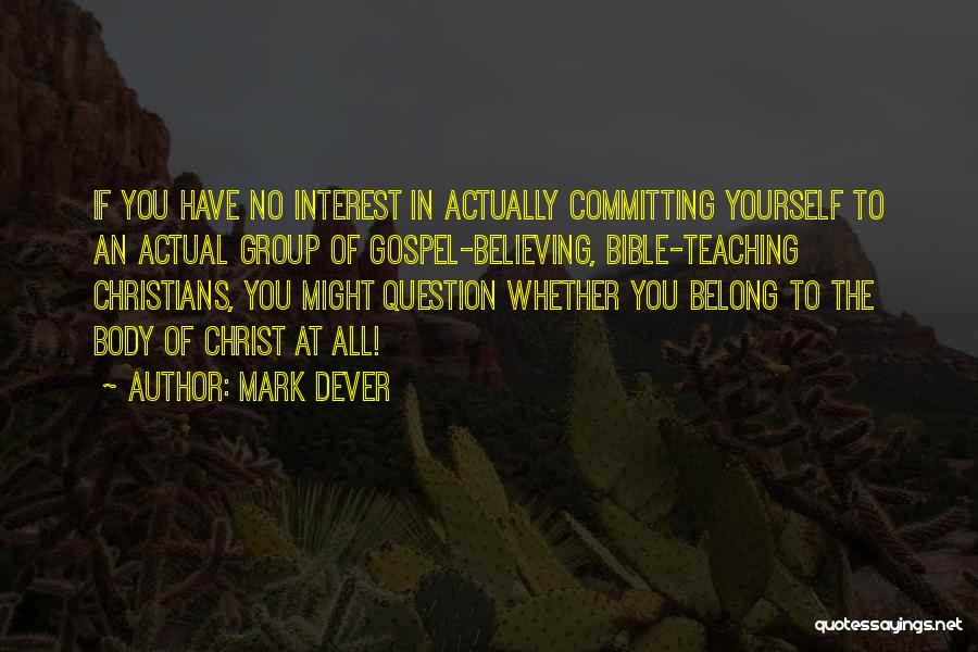 Mark Dever Quotes 2014508