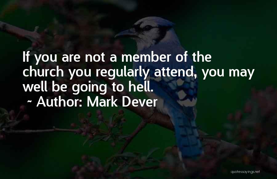 Mark Dever Quotes 663301