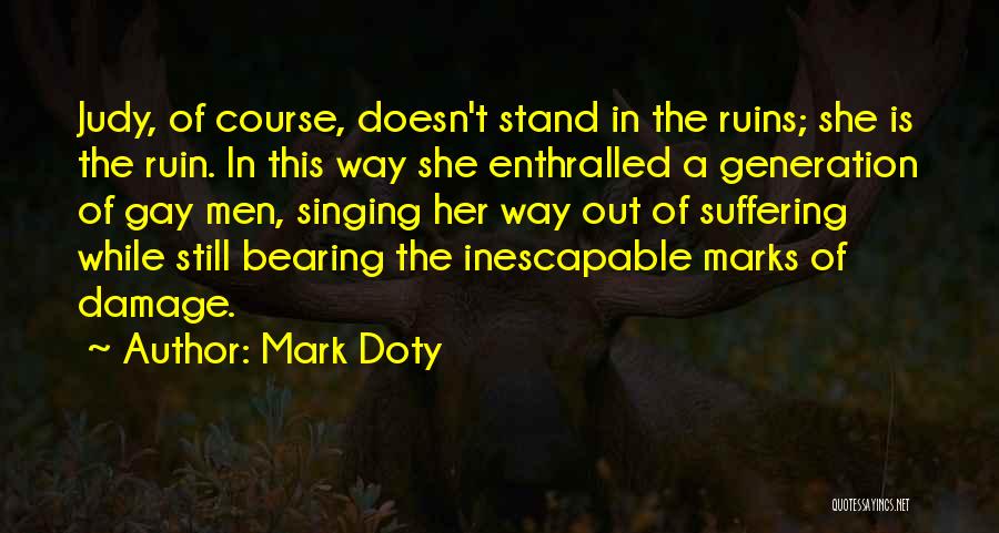 Mark Doty Quotes 1801321