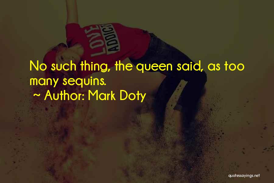 Mark Doty Quotes 1944425