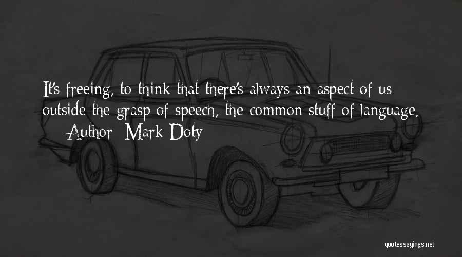 Mark Doty Quotes 2148346