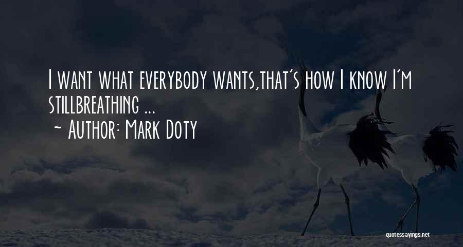 Mark Doty Quotes 807780