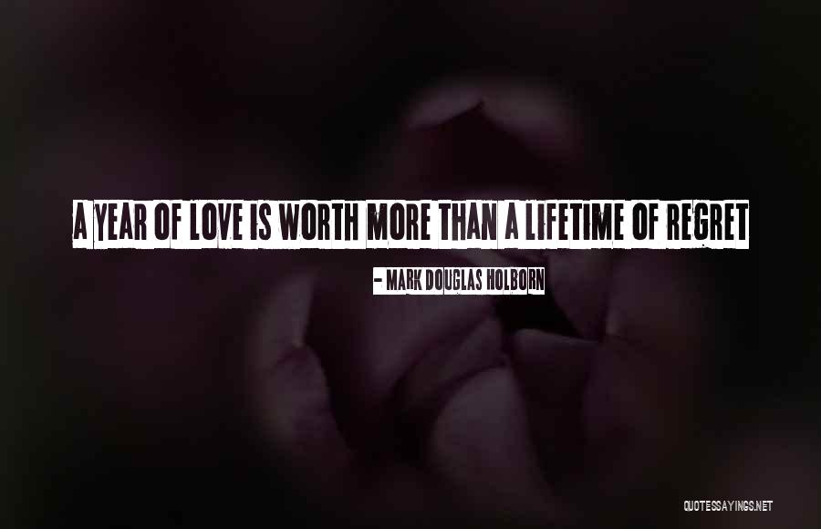 Mark Douglas Holborn Quotes 258812