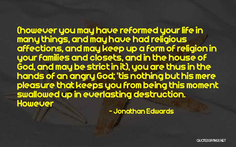 Mark Douglas Trader Quotes By Jonathan Edwards Mark Douglas Trader Quotes By Jonathan Edwards