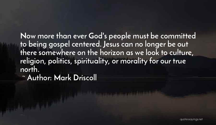 Mark Driscoll Quotes 1003623