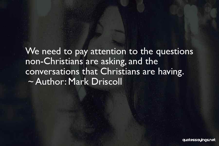 Mark Driscoll Quotes 1291813